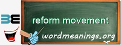 WordMeaning blackboard for reform movement